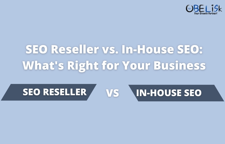 SEO Reseller vs In-house SEO