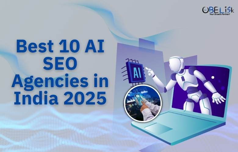 Best 10 AI SEO Agencies in India 2025