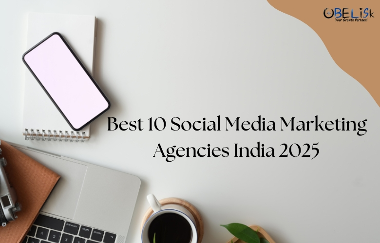 best 10 social media marketing agencies india 2025