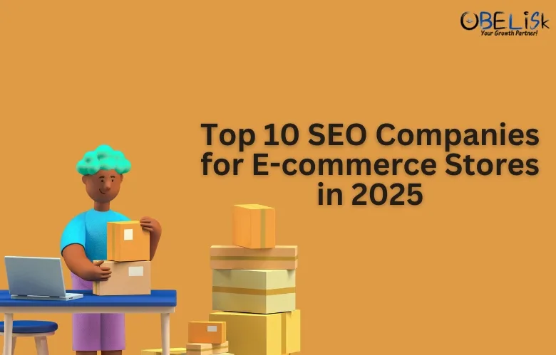 top 10 SEO companies for eCommerce stores in India 2025