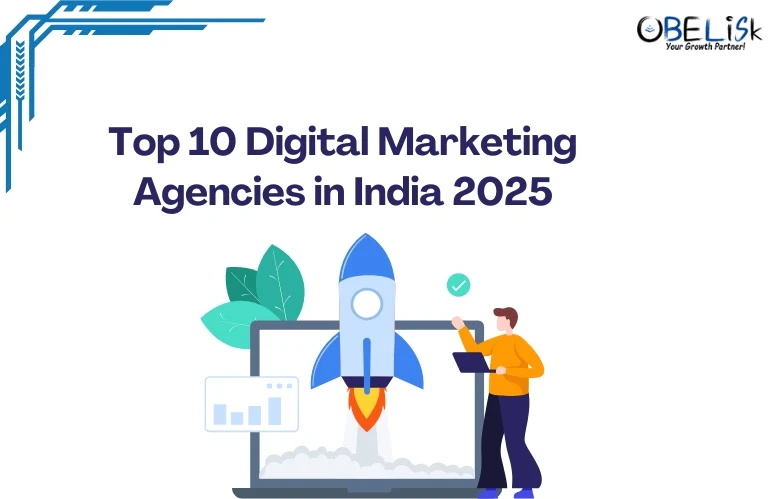 top 10 digital marketing agencies in India 2025