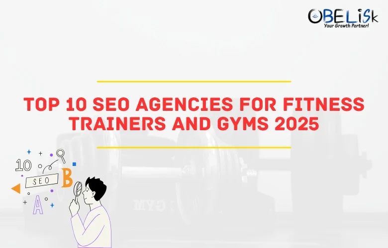 top 10 seo agencies for fitness trainers and gyms in 2025