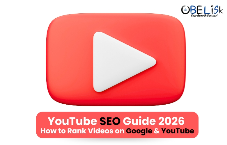 YouTube SEO Guide 2026: How to Rank Videos on Google & YouTube