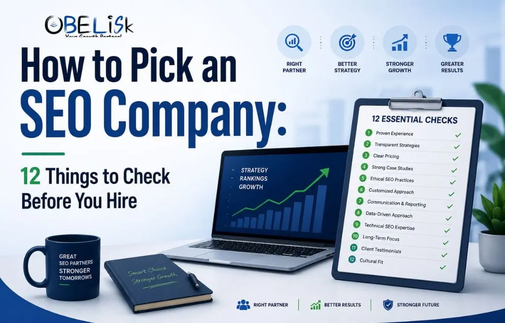 How to Pick an SEO Company 12 Things to Check Before You Hire